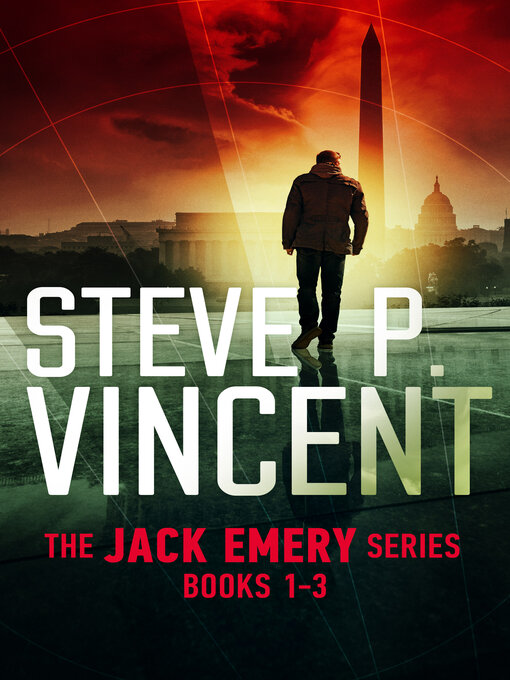 Title details for The Jack Emery Series, Books 1-3 by Steve P. Vincent - Available